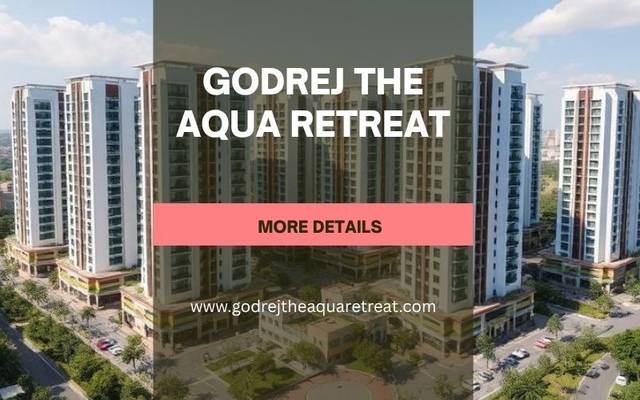 Godrej T​h​e Aqua Retreat | Ultra-Luxurious Homes In Pune