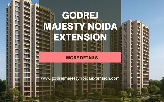 Godrej Majesty Noida Extension | Best Choice for Residences