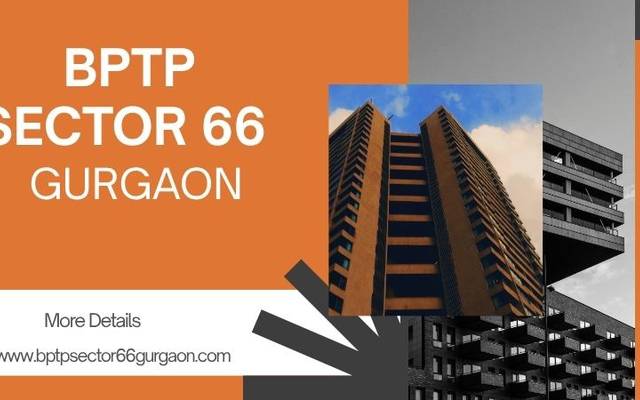 BPTP Sector 66 Gurgaon | Perfect Homes for Modern Families