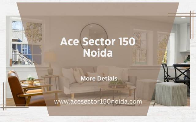 Ace Sector 150 Noida | Contemporary Flats for Modern Lifestyle