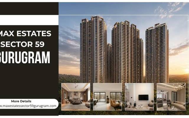 Max Estates Sector 59 Gurugram | Modern Apartments for Families