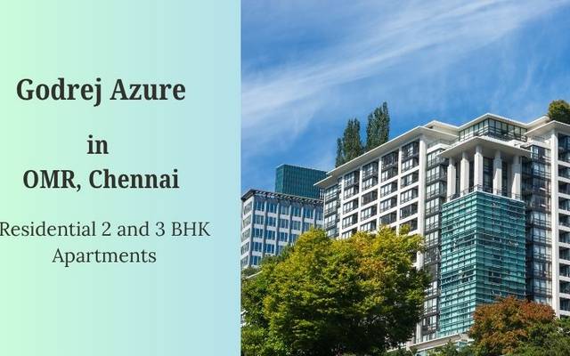 Godrej Azure: Sea-Inspired Luxury with Sky-High Lifestyle in Chennai
