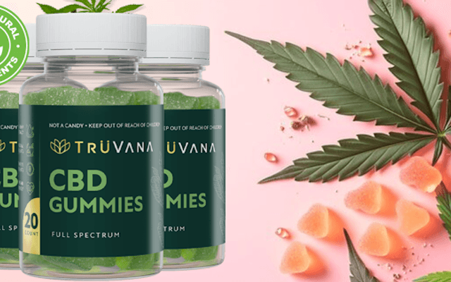 TruVana CBD Gummies Review 2025 – Natural Relief or Just Hype? Discover the Truth Before Buying!