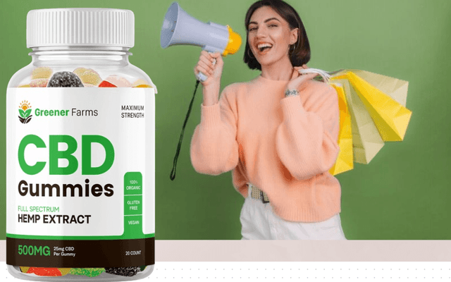 Greener Farms CBD Gummies Reviews: Honest Customer Opinions! More