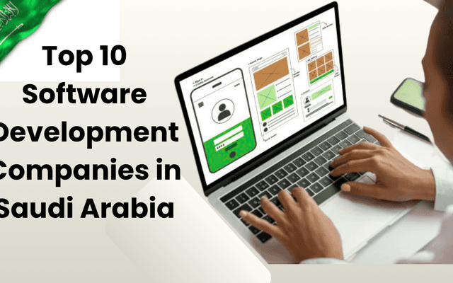 Top 10 software development companies in Saudi Arabia