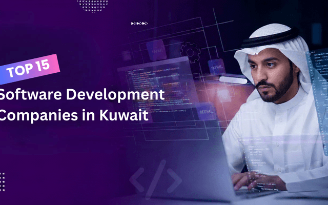 Top 15 Software Development Companies in Kuwait