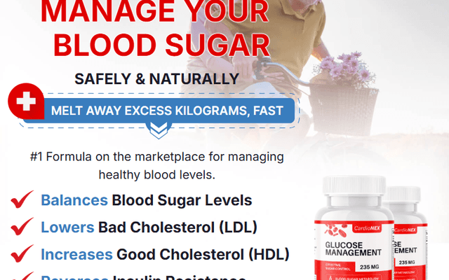 CardioNEX NZ Supplement – Strong Glucose Regulation for Long-Term Health?