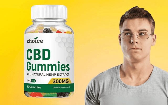 Choice CBD Gummies Reviews – Does It Work or Waste of Money?