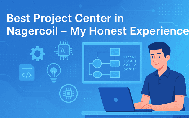 Best Project Center in Nagercoil – How I Found Brainwave Technologies