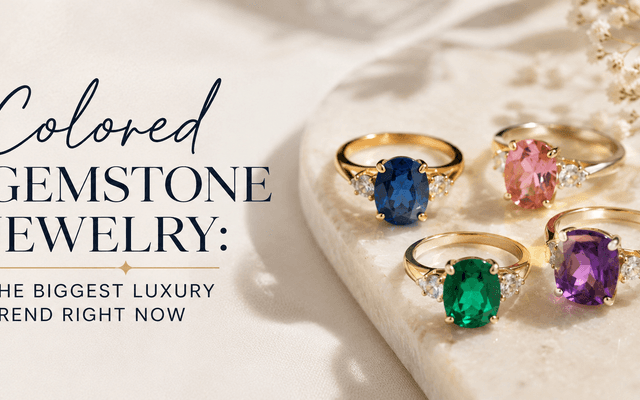 Colored Gemstone Jewelry: The Biggest Luxury Trend Right Now