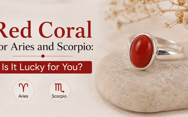 Red Coral for Aries and Scorpio: Is It Lucky for You?