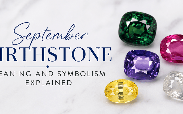 September Birthstone Meaning and Symbolism Explained