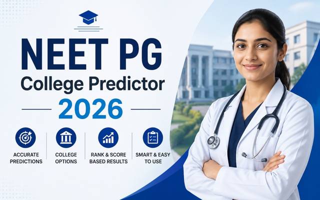 How a NEET PG College Predictor Can Help You Secure the Right College