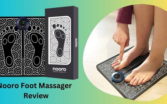 Nooro Foot Massager Pain Relief Device Features, Price and Where to Buy?
