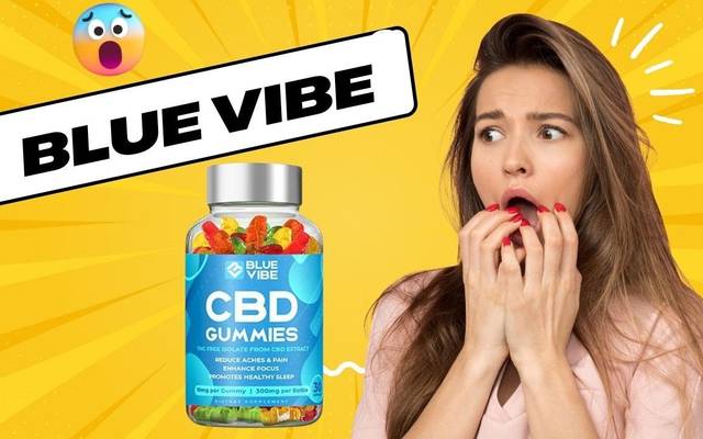 Blue Vibe CBD Gummies Reviews: Is It A Scam?
