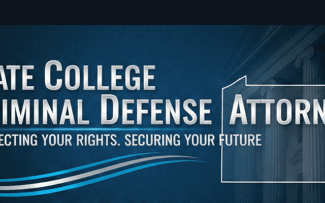 State College Criminal Defense Attorney: Experienced Legal Defense When It Matters Most