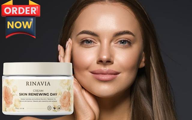 Rinavia Skin Renewing Day Cream (Official™) - Is It Worth the Hype?