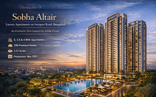 Altair Sobha New Project – Luxury Apartments with Future Growth Potential

