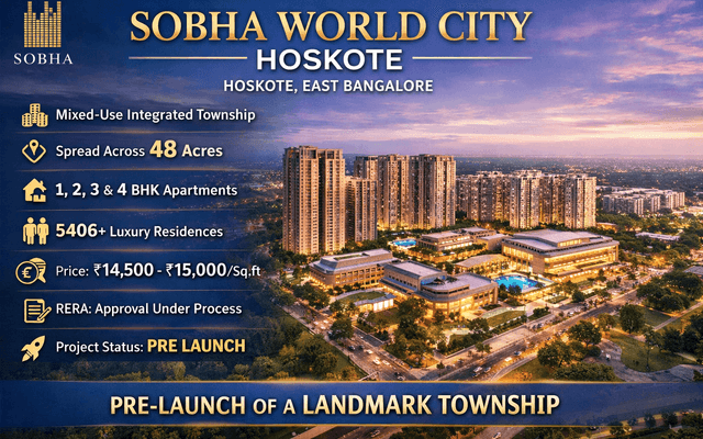 Sobha World City Price Starts at ₹14,500 per sq.ft | Hoskote Bangalore

