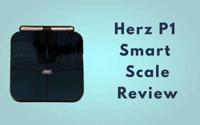 Herz P1 Smart Scale Review: Should You Buy It or Skip It?