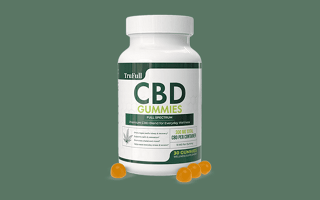 TruFull CBD Gummies Official Review Is It Safe, Effective & Worth Buying?