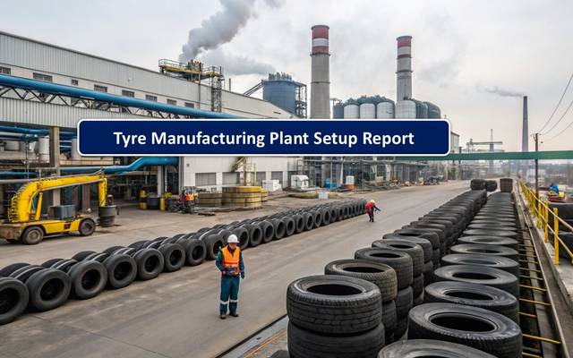 Setting Up a Tyre Manufacturing Plant: Market Demand, Setup Cost, and Growth Potential