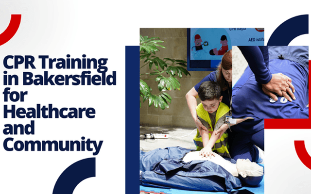 CPR Training in Bakersfield for Healthcare and Community