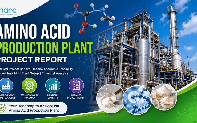 Amino Acid Production Plant Cost Report 2026: CapEx/OpEx Analysis with Profitability Forecast