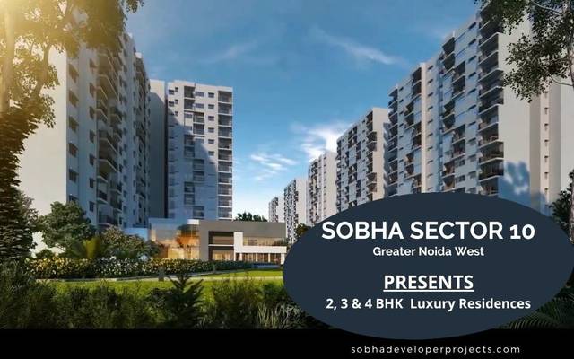 Premium Lifestyle Redefined at Sobha Sector 10, Greater Noida West