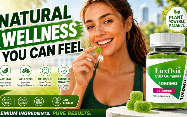 LuxOvia CBD Gummies Reviews - Worth Buying or Not? Must Read First!