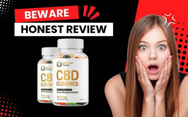 Life Gold Farms CBD Gummies Reviews Relief From Anxiety, Stress, Joint Pain, Support Physically & Mentally, Price!