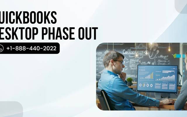 [+1-888-440-2022] Is the QuickBooks Desktop Phase Out Permanent or Temporary?