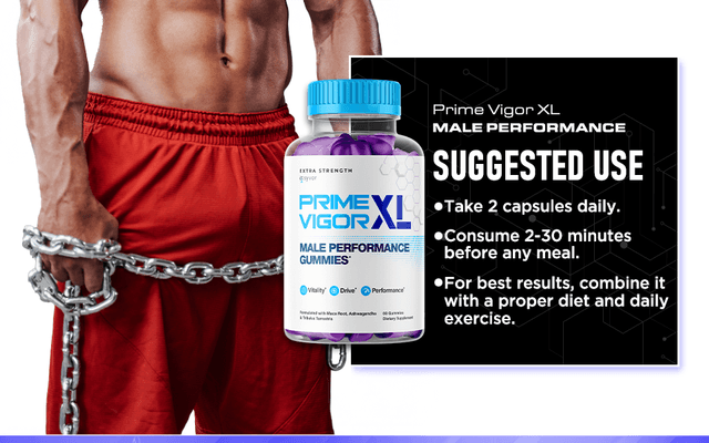 Prime Vigor XL Male Enhancement Gummies Review: Do These Male Power Really Work?