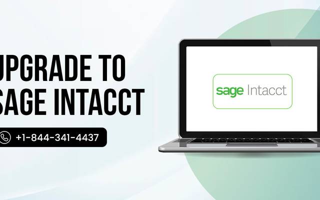 Upgrade to Sage Intacct: Complete Guide for Businesses Moving to a Modern Cloud Accounting Solution