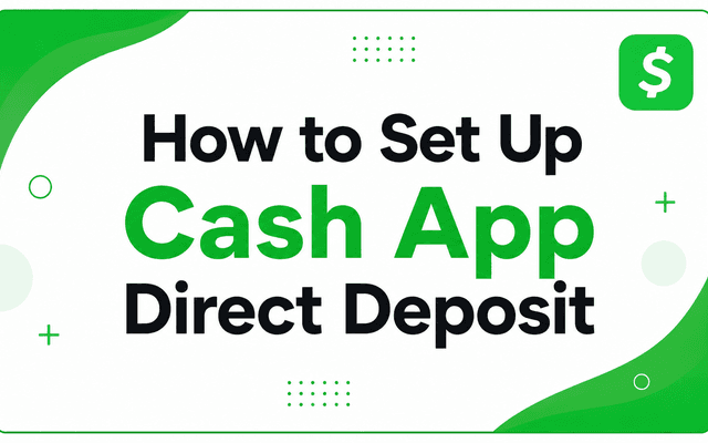 Cash App Direct Deposit: Everything You Need to Know