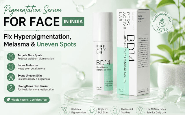 Pigmentation Serum for Face in India: Fix Hyperpigmentation, Melasma & Uneven Spots