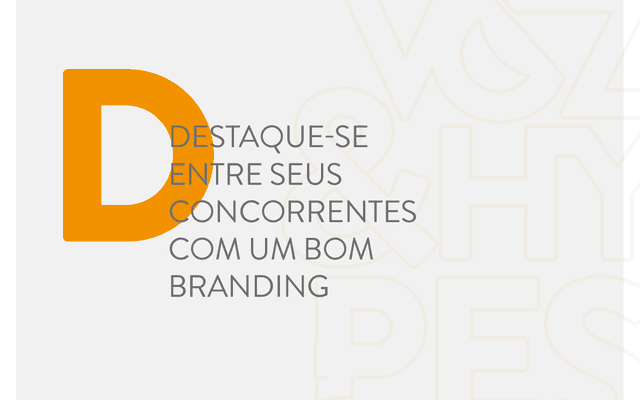 Destaque-se entre seus concorrentes com um bom branding