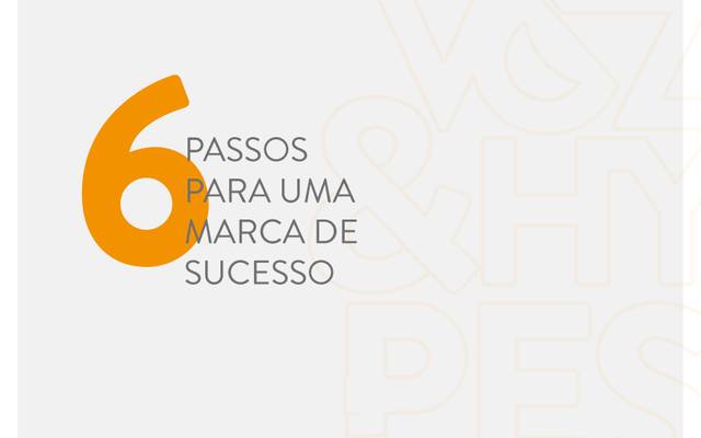 6 passos para uma marca de sucesso