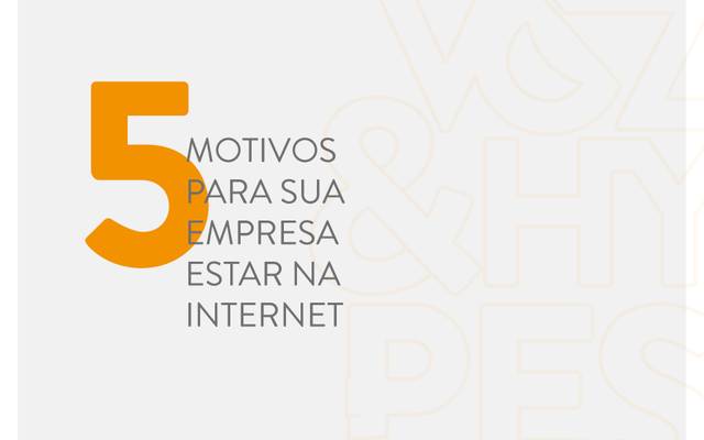 5 motivos para sua empresa estar na internet