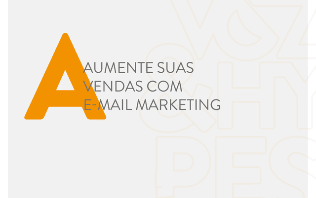 Aumente suas vendas com e-mail marketing