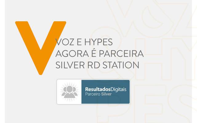 Voz & Hypes agora é parceira Silver RD Station!