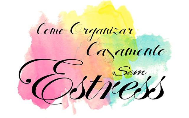 DICAS CASAMENTO - Como Organizar Evento sem Stress ?