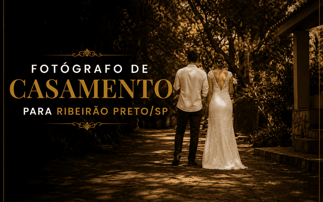 FOTÓGRAFO DE CASAMENTO para RIBEIRÃO PRETO/SP - Denis Silveira