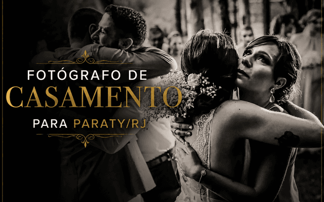 FOTÓGRAFO DE CASAMENTO para PARATY/RIO DE JANEIRO - Denis Silveira