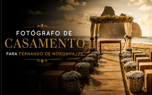 FOTÓGRAFO DE CASAMENTO para FERNANDO DE NORONHA/PE - Denis Silveira