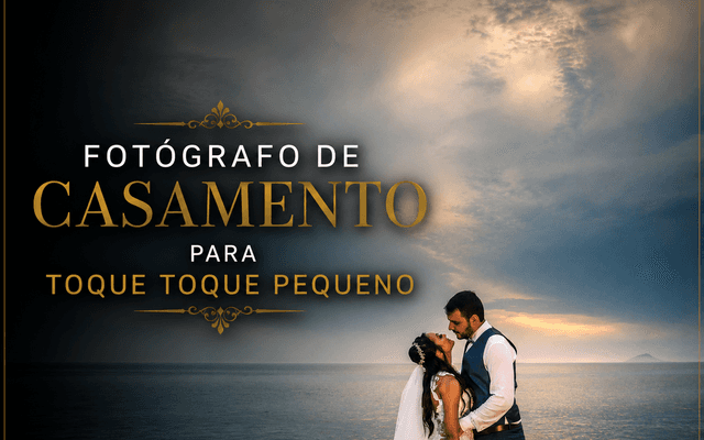 FOTÓGRAFO DE CASAMENTO para TOQUE TOQUE PEQUENO/SÃO SEBASTIÃO PRAIA - Denis Silveira