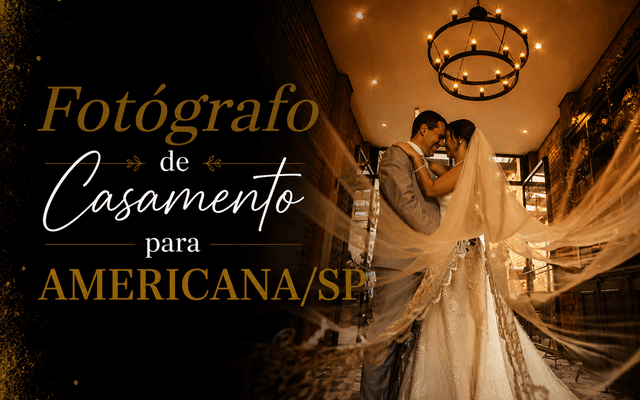 FOTÓGRAFO DE CASAMENTO para AMERICANA/SP - Denis Silveira