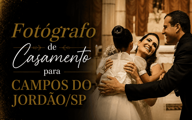 FOTÓGRAFO DE CASAMENTO para CAMPOS DO JORDÃO/SP - Denis Silveira