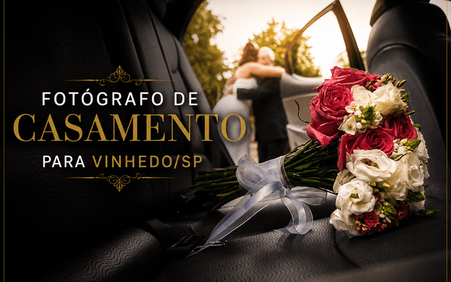 FOTÓGRAFO DE CASAMENTO para VINHEDO/SP - Denis Silveira